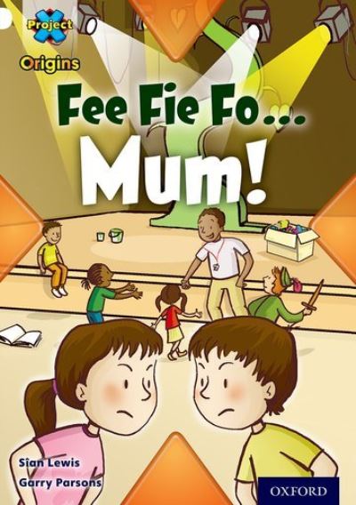 Fee Fi Fo Mum!