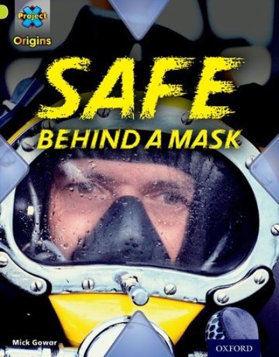 Safe Behind a Mask