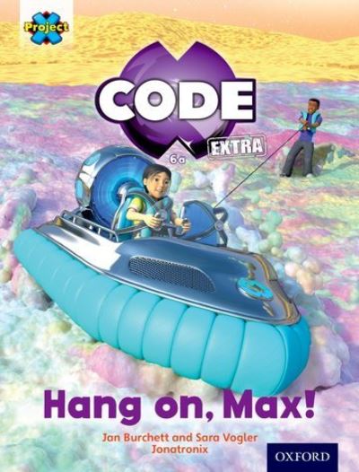 Hang on, Max!