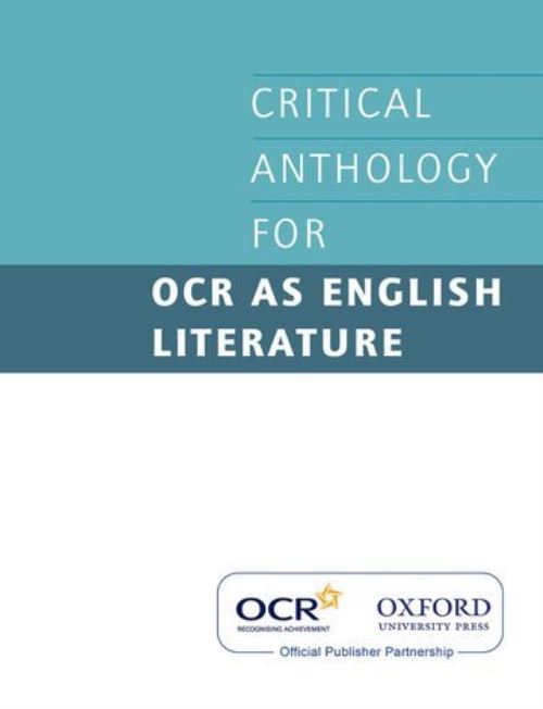 Critical Anthology for OCR AS English Literature