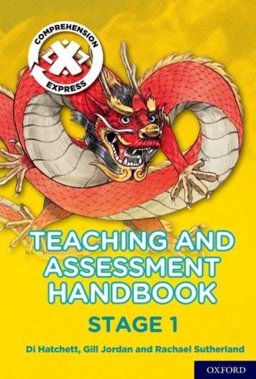 Project X Comprehension Express. Stage 1 Teaching & Assessment Handbook