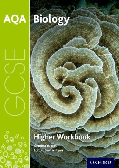 AQA GCSE Biology. Higher Workbook
