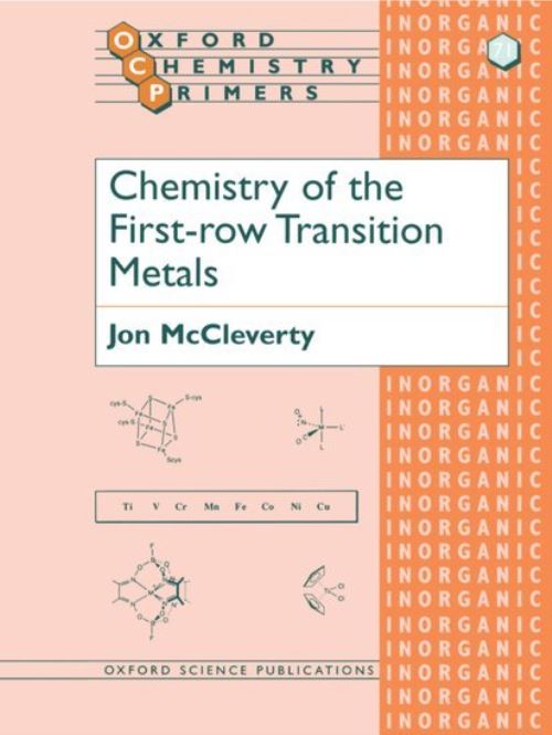 Chemistry of the First Row Transition Metals by Jon A McCleverty ...