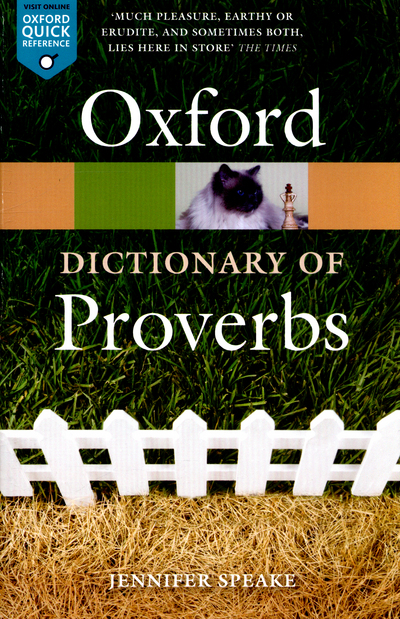 Oxford Dictionary of Proverbs