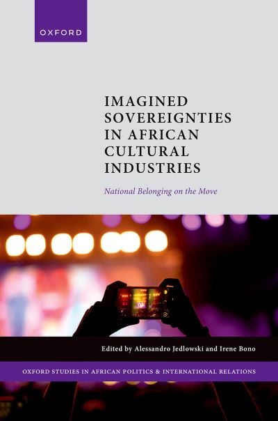 Imagined Sovereignties in African Cultural Industries