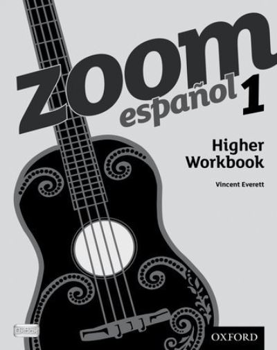 Zoom Español. 1 Higher Workbook