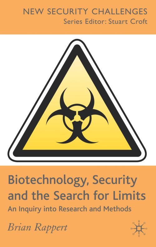Biotechnology, Security and the Search for Limits