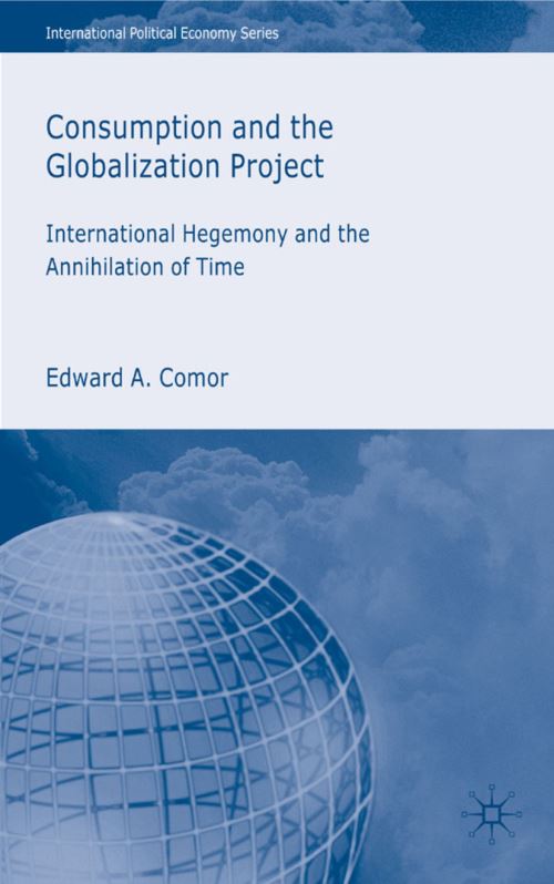 Consumption and the Globalization Project