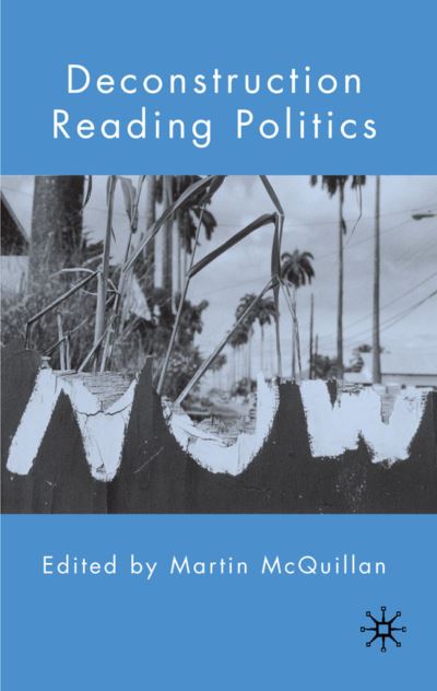 Deconstruction Reading Politics