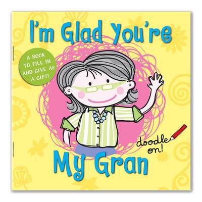 I'm Glad You're My Gran