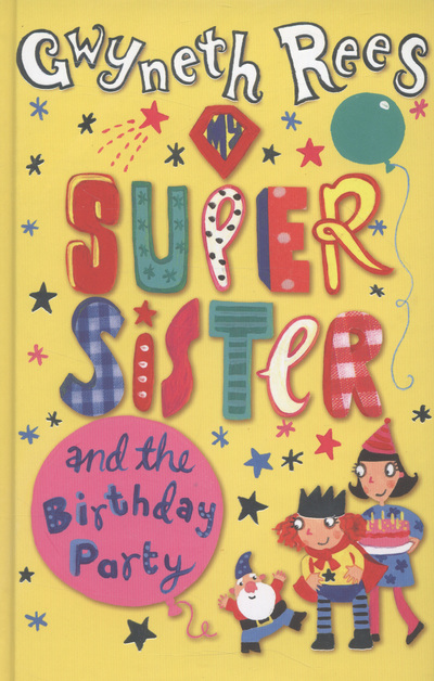 My Super Sister and the Birthday Party