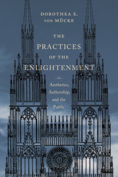 The Practices of the Enlightenment