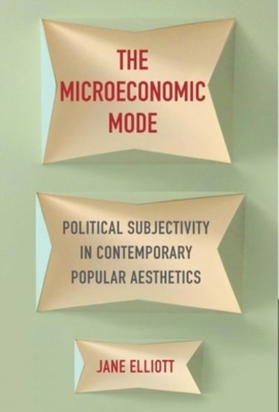 The Microeconomic Mode