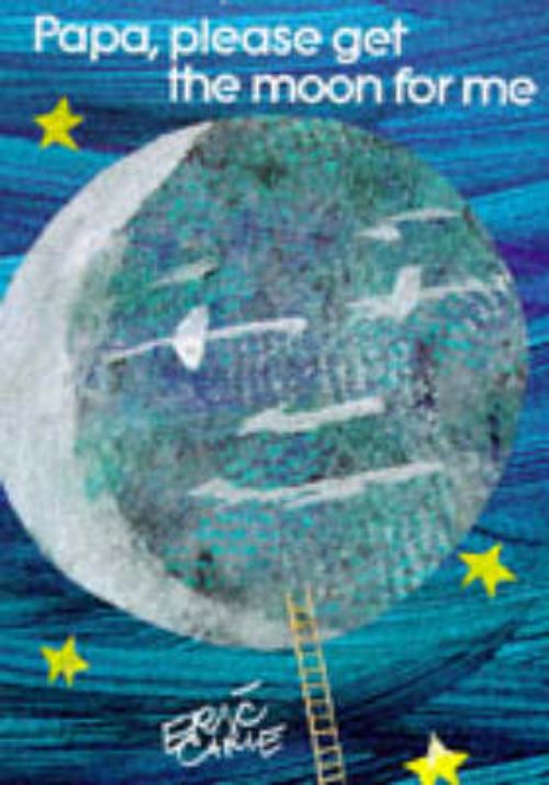 Papa, Please Get the Moon for Me