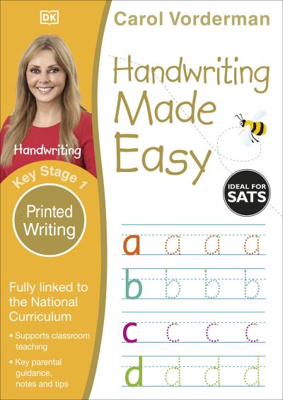 Handwriting Made Easy. Printed Writing KS1