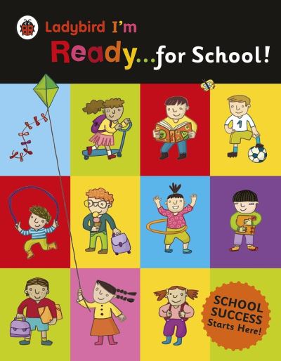 Ladybird I'm Ready ... For School!