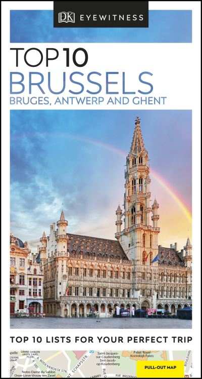 Top 10 Brussels, Bruges, Antwerp & Ghent