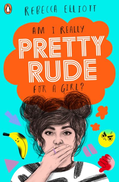 Am I Really Pretty Rude for a Girl?