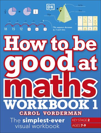 How to Be Good at Maths. Workbook 1