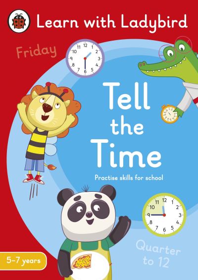 Tell the Time. 5-7 Years
