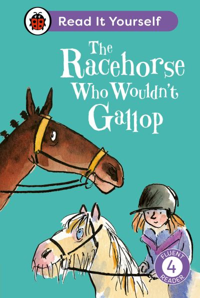 The Racehorse Who Wouldn't Gallop