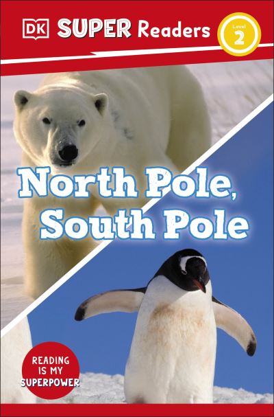 North Pole, South Pole