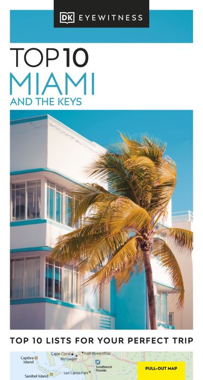 Top 10 Miami and the Keys