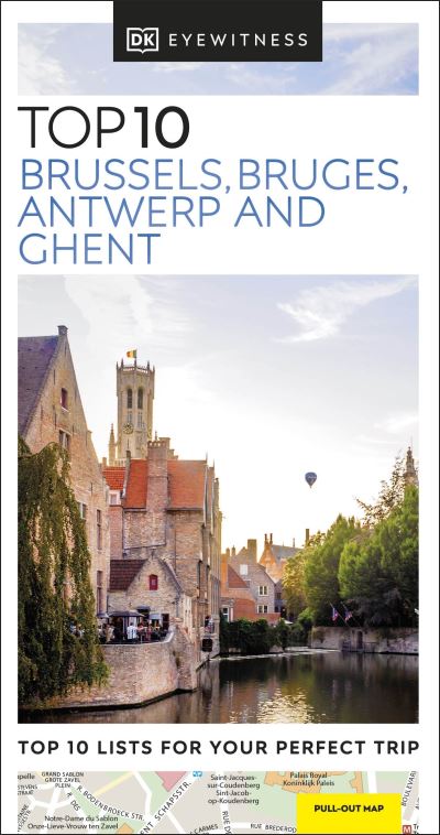 Top 10 Brussels, Bruges, Antwerp and Ghent