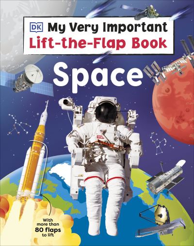 My Very Important Lift-the-Flap Book: Space