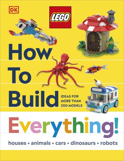 How to Build Everything