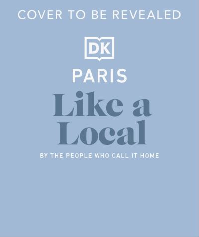 Paris Like a Local