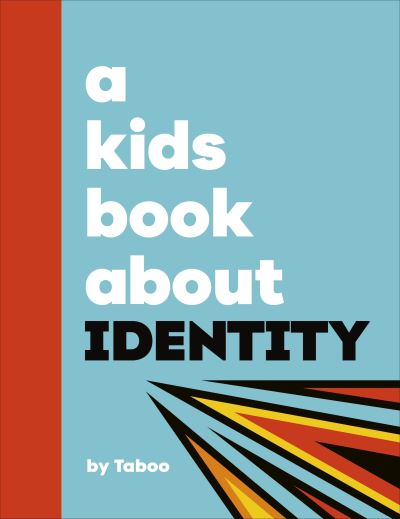 A Kids Book About Identity
