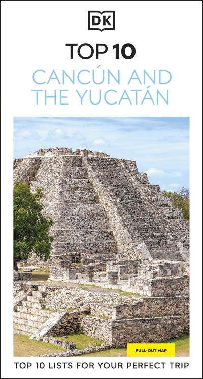 Top 10 Cancún and the Yucatán