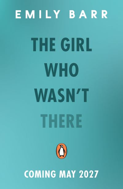 The Girl Who Wasn't There