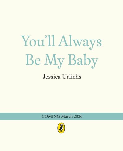 You'll Always Be My Baby