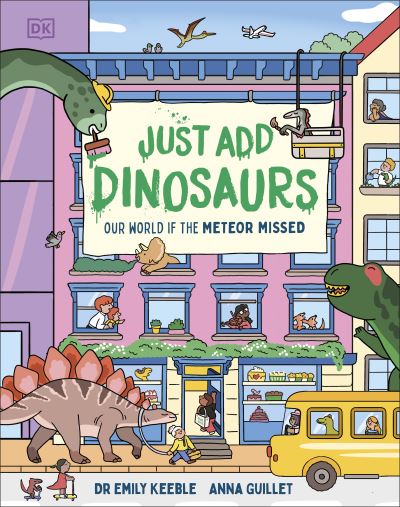 Just Add Dinosaurs