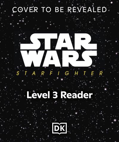 DK Super Readers Level 3 Star Wars Starfighter