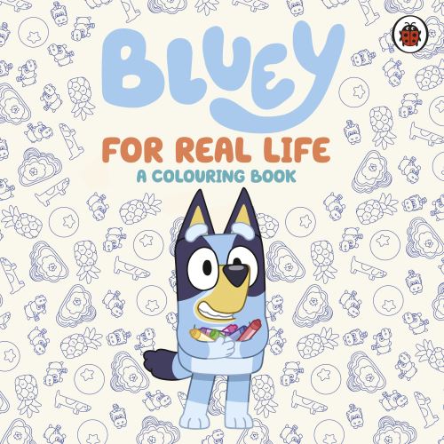 Bluey: For Real Life
