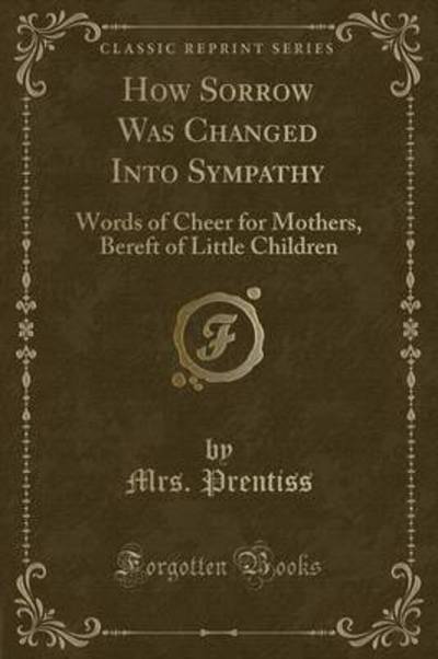 How Sorrow Was Changed Into Sympathy