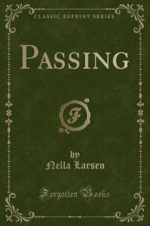 Passing (Classic Reprint)