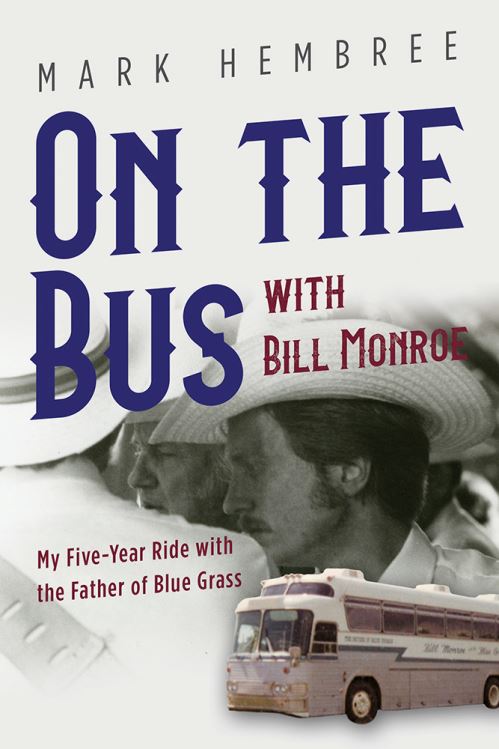 On the Bus With Bill Monroe