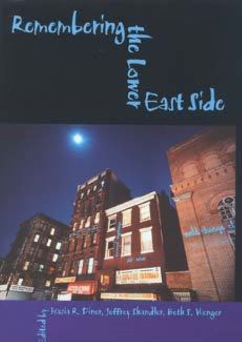 Remembering the Lower East Side