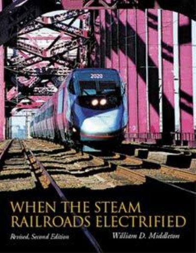 When the Steam Railroads Electrified