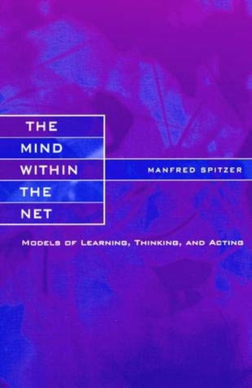 The Mind Within the Net