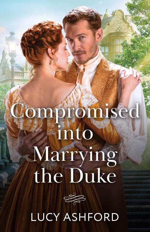 Compromised Into Marrying the Duke