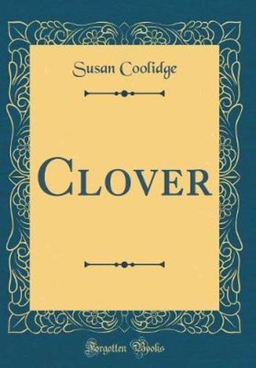 Clover (Classic Reprint)