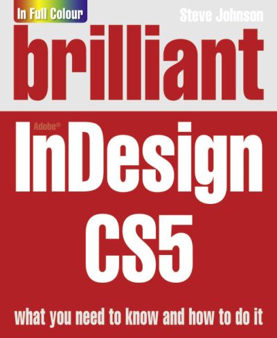 Brilliant Adobe InDesign CS5