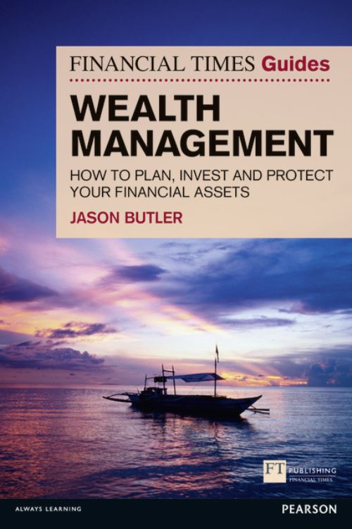 The Financial Times Guide to Wealth Management
