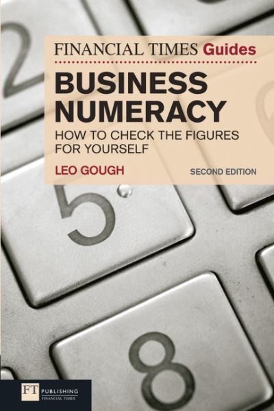 The Financial Times Guide to Business Numeracy