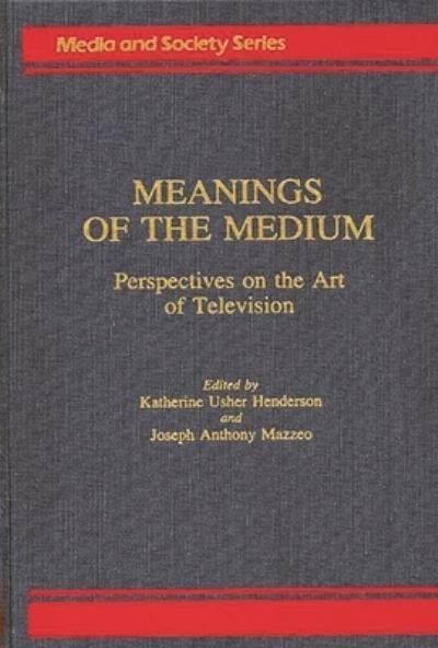 Meanings of the Medium